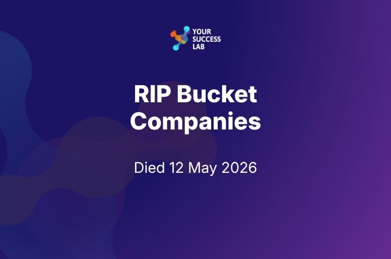 RIP Bucket Companies